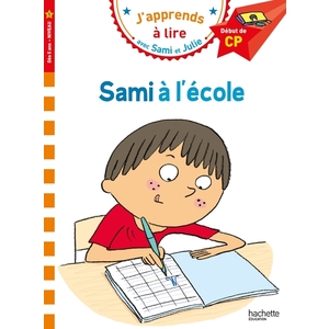 SAMI ET JULIE CP NIVEAU 1 SAMI A L'ECOLE