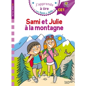 SAMI ET JULIE CE1  SAMI ET JULIE A LA MONTAGNE