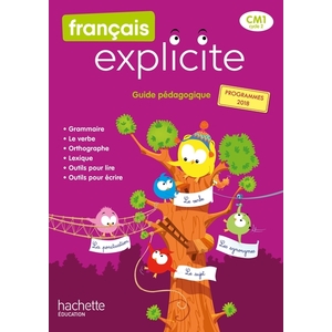 FRANCAIS EXPLICITE CM1 - GUIDE PEDAGOGIQUE - ED. 2020