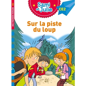 SAMI ET JULIE ROMAN CE2 SUR LA PISTE DU LOUP