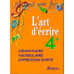 L ART D ECRIRE 4E ELEVE 98