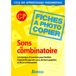 SONS ET COMBINATOIRE CP 2001 FICHES A PHOTOCOPIER