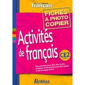 LE NOUVEL ATELIER DE FRANCAIS CE2 2002 FICHES A PHOTOCOPIER