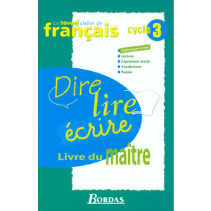 DIRE LIRE ECRIRE CYCLE 3 MAI