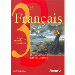 FRANCAIS 3E LIVRE UNIQUE MANUE