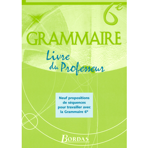 GRAMMAIRE BORDAS 6E GP 2005