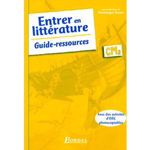 ENTRER LITTERAT CM2 GUIDE RESS