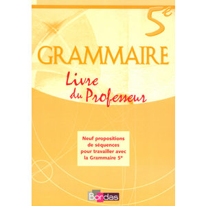 GRAMMAIRE BORDAS 5E GP 06