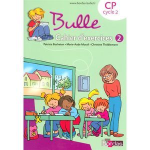 BULLE METHODE DE LECTURE CP 2008 CAHIER D'EXERCICES N 2