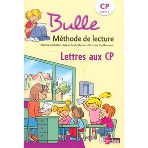 BULLE METHODE DE LECTURE CP 2008 LETTRES AUX CP