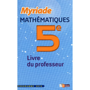 MATHS 5E MYRIADE LIV PROF 2010