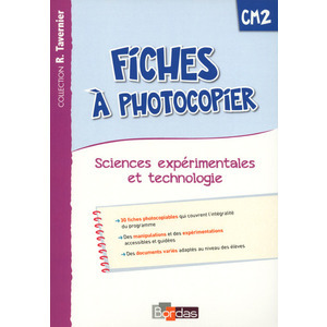 TAVERNIER SCIENCES EXPERIMENTALES ET TECHNOLOGIE CM2 2015 FICHES A PHOTOCOPIER