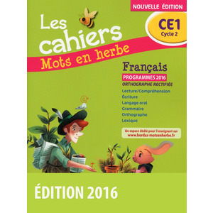 MOTS EN HERBE FRANCAIS CE1 2016 CAHIER ELEVE