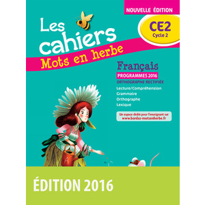 MOTS EN HERBE FRANCAIS CE2 2016 CAHIER ELEVE