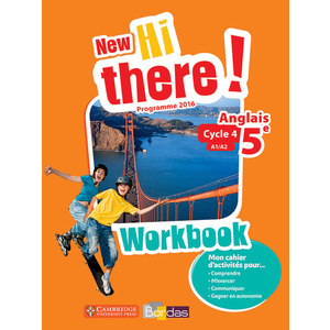 NEW HI THERE ! ANGLAIS 5E 2017 WORKBOOK ELEVE