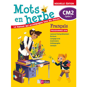 MOTS EN HERBE CM2 FRANCAIS 2017 - MANUEL ELEVE