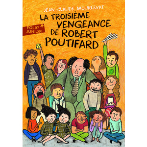 LA TROISIEME VENGEANCE DE ROBERT POUTIFARD