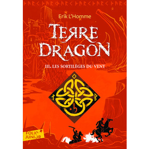 TERRE-DRAGON - LES SORTILEGES DU VENT