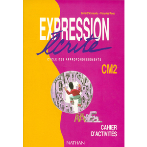 CAHIER EXPRESSION ECRITE CM2 E