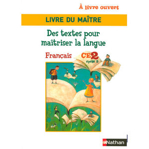 A LIVRE OUVERT - LIVRE DU MAITRE - CE2