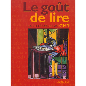 LE GOUT DE LIRE - MANUEL - CM1