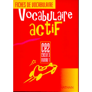 VOCABULAIRE ACTIF CE2 ELEVE