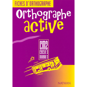 ORTHOGRAPHE ACTIVE CM2 ELEVE