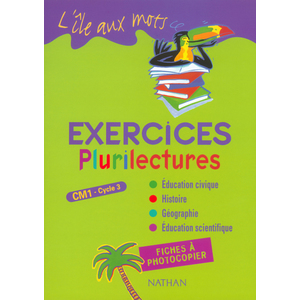 PLURILECTURES - FICHIER EXERCICES - CM1