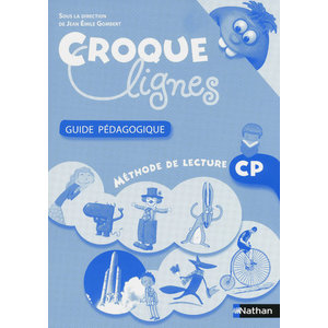 CROQUE-LIGNES - GUIDE PEDAGOGIQUE - CP