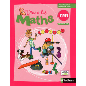 VIVRE LES MATHS CM1 2009 - MANUEL