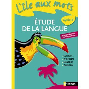 L'ILE AUX MOTS - MANUEL - CYCLE 3