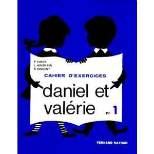 DANIEL ET VALERIE - EXERCICES 1 - CP - VOL01