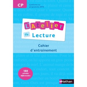 L'ATELIER DE LECTURE - CAHIER ENTRAINEMENT - CP