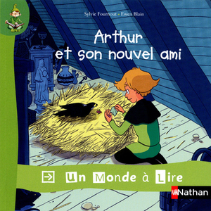 UN MONDE A LIRE - KIMAMILA CP - SERIE ROUGE - ALBUM 5 : ARTHUR ET SON NOUVEL AMI