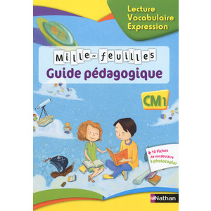 MILLE FEUILLES TEXTES - GUIDE PEDAGOGIQUE - CM1