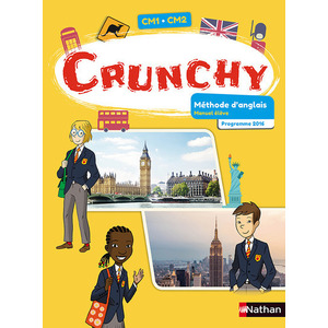 CRUNCHY ANGLAIS CM1-CM2 2017 - MANUEL DE L'ELEVE