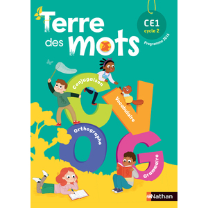 TERRE DES MOTS FICHIER ELEVE CE1 2018