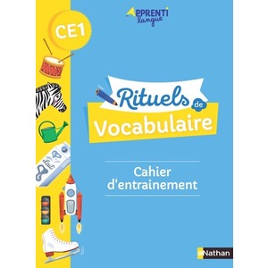 RITUELS DE VOCABULAIRE CE1 - CAHIER D'ENTRAINEMENT