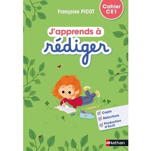 J'APPRENDS A REDIGER - CAHIER D'ACTIVITES CE1