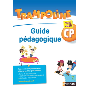 TRAMPOLINE - GUIDE PEDAGOGIQUE CP NE 2020