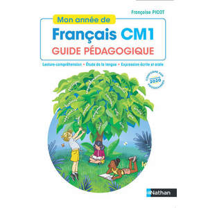 MON ANNEE DE FRANCAIS CM1 - GUIDE PEDAGOGIQUE - 2020