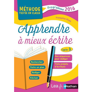 APPRENDRE A MIEUX ECRIRE CYCLE 3