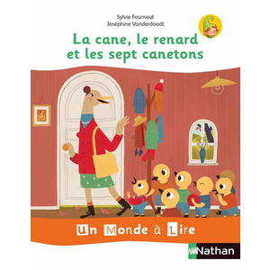 UN MONDE A LIRE ET A ECRIRE - SERIE BLANCHE - ALBUM 2 CP (LA CANE, LE RENARD ET LES 7 CANETONS) 2019