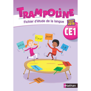 TRAMPOLINE FICHIER D'ETUDE DE LA LANGUE CE1 2019