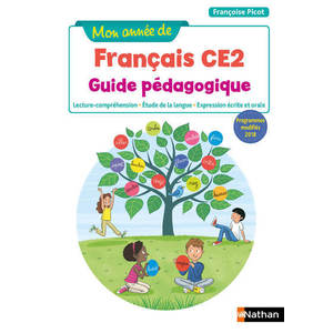 MON ANNEE DE FRANCAIS - GUIDE PEDAGOGIQUE - CE2 - 2019