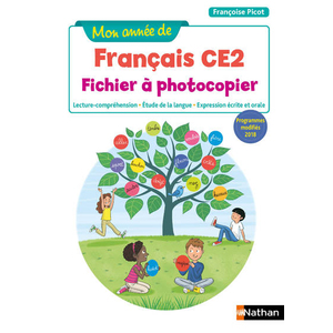 MON ANNEE DE FRANCAIS - FICHIER A PHOTOCOPIER - CE2 - 2019