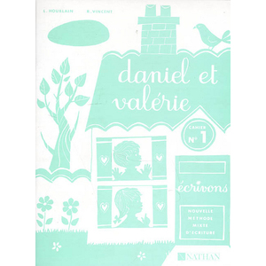 DANIEL ET VALERIE - CAHIER 1 - CP - VOL01