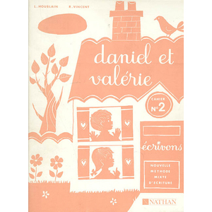 DANIEL ET VALERIE - CAHIER 2 - CP - VOL02