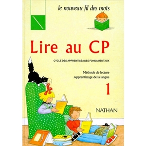 LIRE AU CP- MANUEL 1 - CP - VOL01