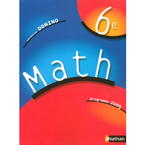 MATHEMATIQUES 6E 2005 DOMINO